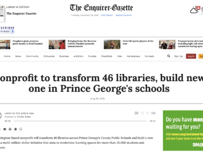 Nonprofit to transform 46 libraries, build new one in Prince George's schools